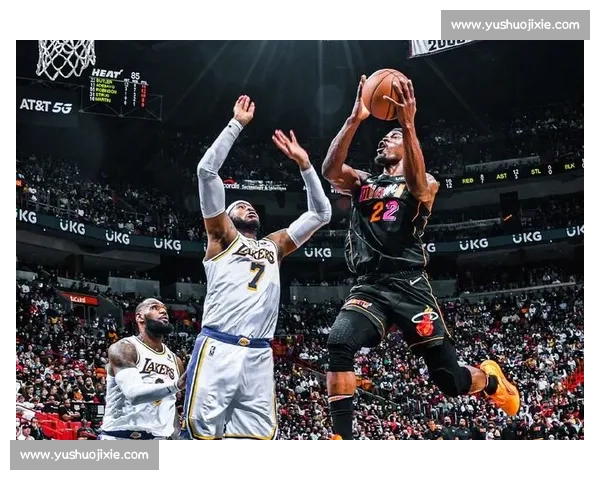 热火对决湖人总决赛直播看点解析与冠军悬念前瞻全程高清焦点战术盘点